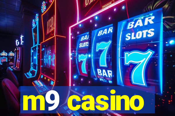 m9 casino